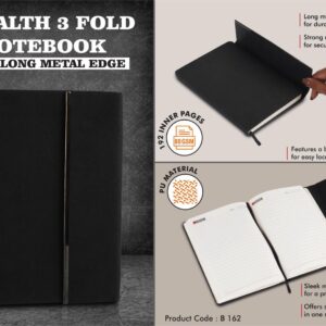 B162 – Stealth 3 fold notebook with Long metal edge