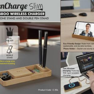 C204 – ZenCharge Slim: Bamboo Wireless charger with Phone stand and double Pen stand | 15W wireless charger
