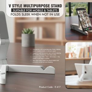 E417 – V style multipurpose stand | Suitable for mobile & tablets | Folds sleek when not in use