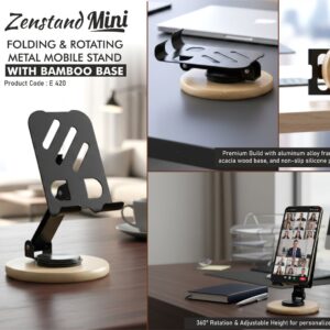 E420 – Zenstand Max (Small): Folding & Rotating Metal Mobile Stand with bamboo base | Folds completely to take minimal space