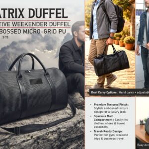 S73 – Matrix Duffel: Executive Weekender Duffel in Embossed Micro-Grid PU | 19 inch length | Super premium finish | Metal Branding plate