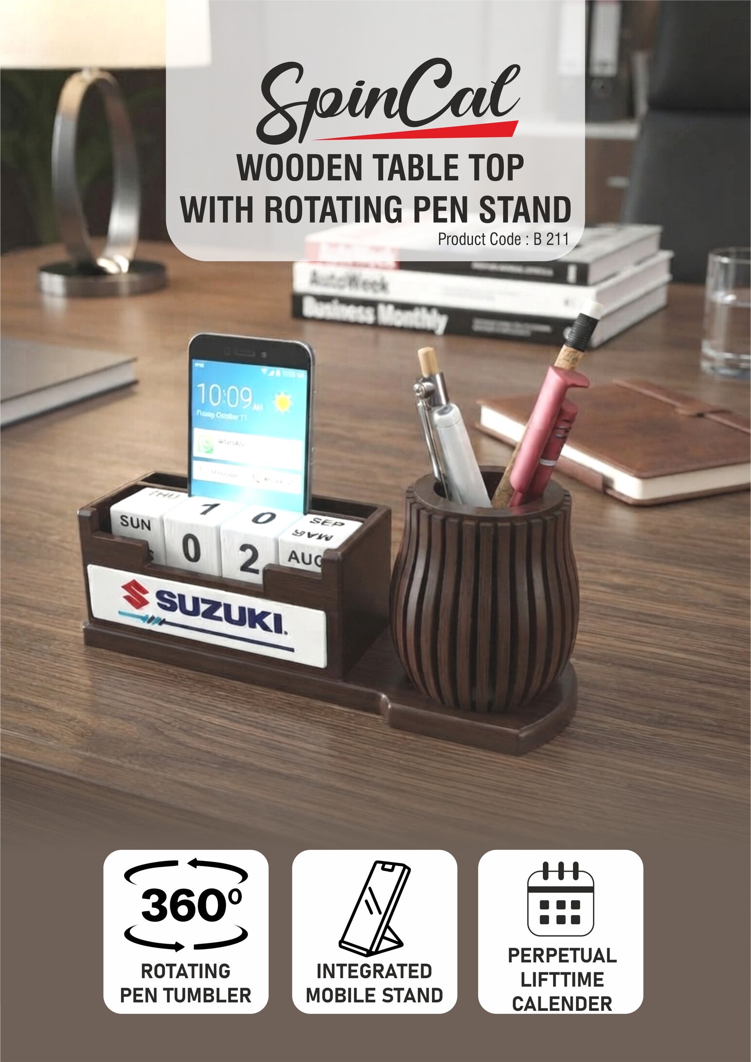 B211 – SpinCal: Wooden Table top with Rotating Pen stand tumbler, Mobile stand, and Lifetime Calender | Large branding area in front